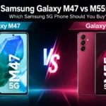 Samsung Galaxy M47 5G vs Galaxy M55 side by side comparison highlighting battery and camera setups
