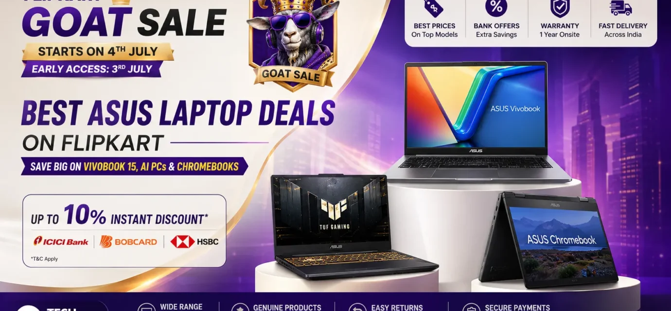 ASUS laptops on Flipkart including Vivobook 15 and AI PCs with massive sale discounts.