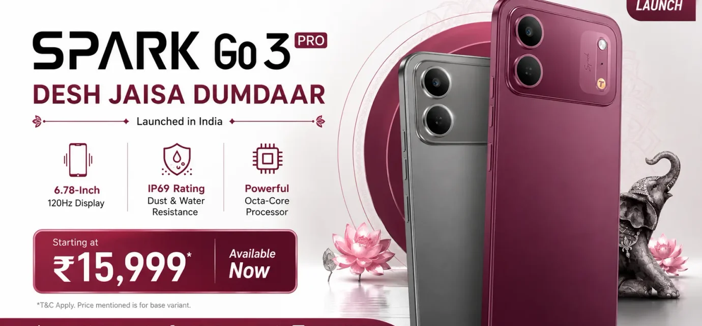 Tecno Spark Go 3 Pro smartphone showing a 6.78-inch 120Hz display and IP69 durability rating.